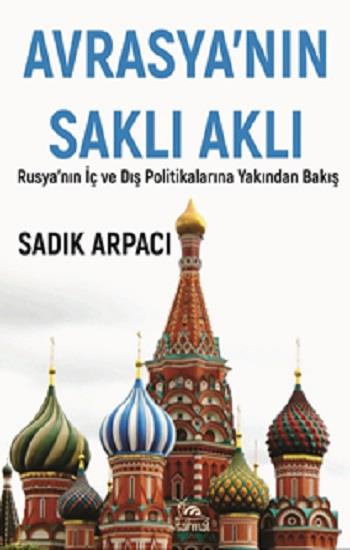Avrasya’nın Saklı Aklı