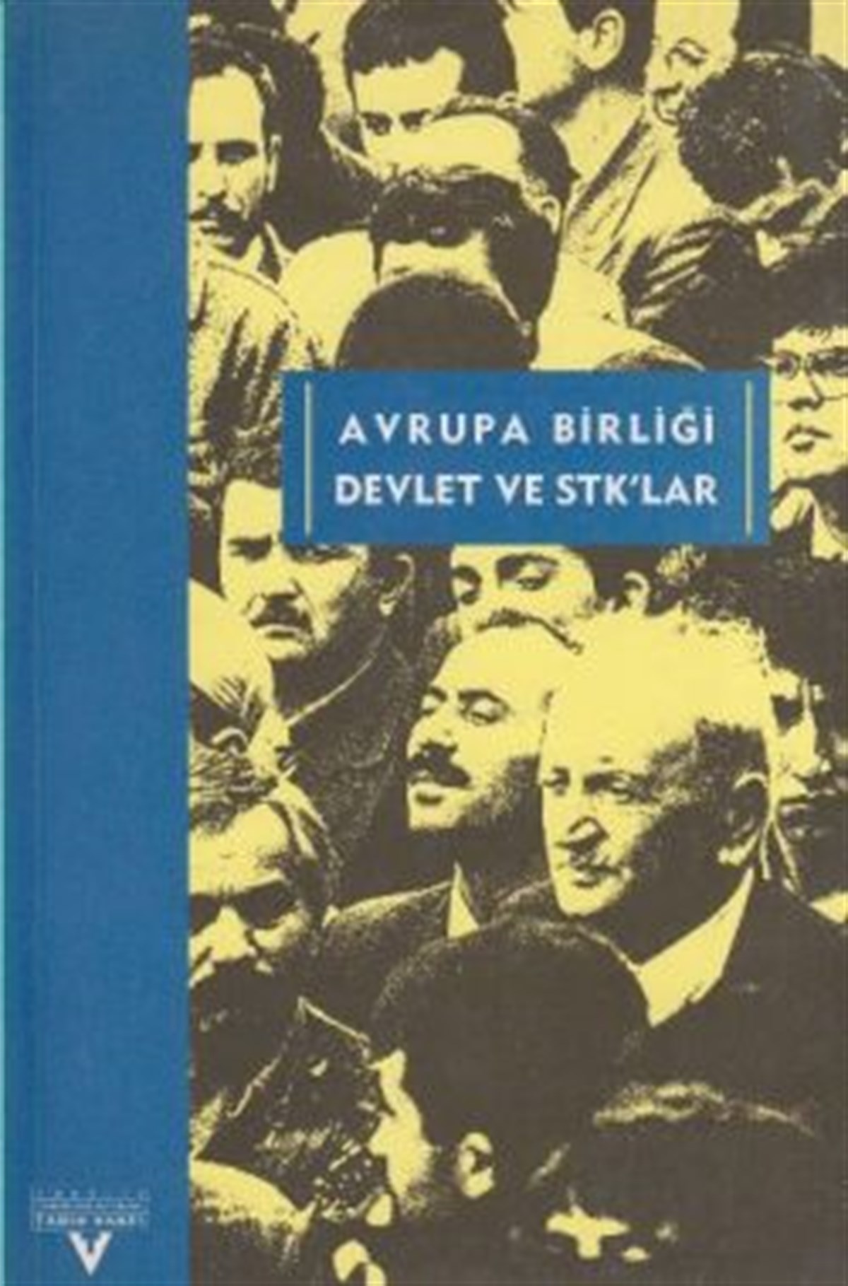 Avrupa Birliği Devlet ve STK’lar