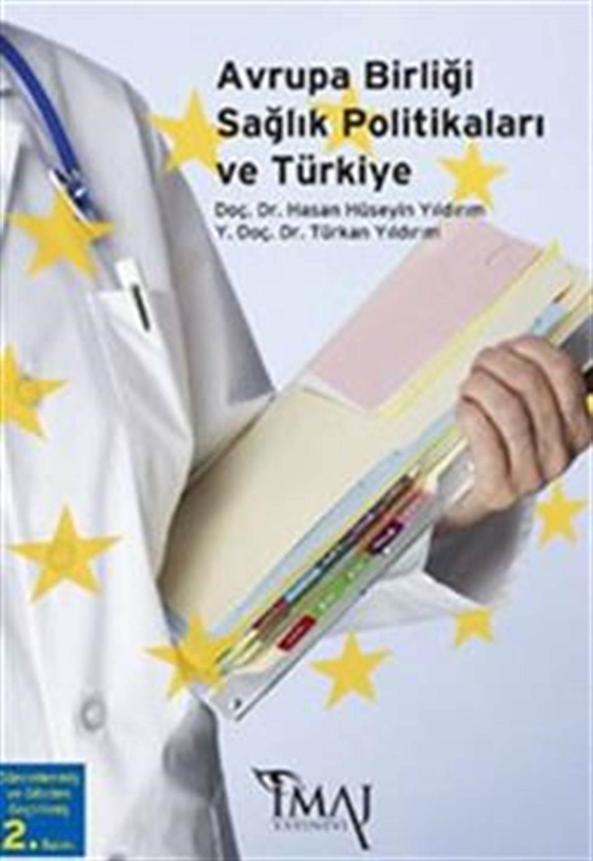 Avrupa Birliği Sağlık Politikaları ve Türkiye