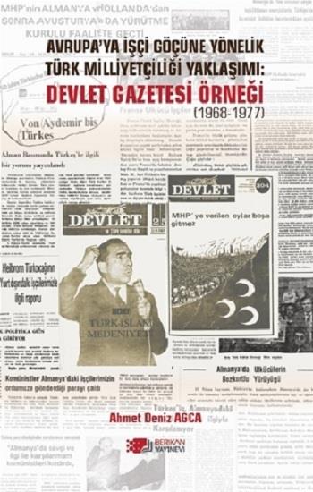 Avrupa’ya Işçi Göçüne Yönelik Türk Milliyetçiliği Yaklaşımı:Devlet Gazetesi Örneği (1968-1977)