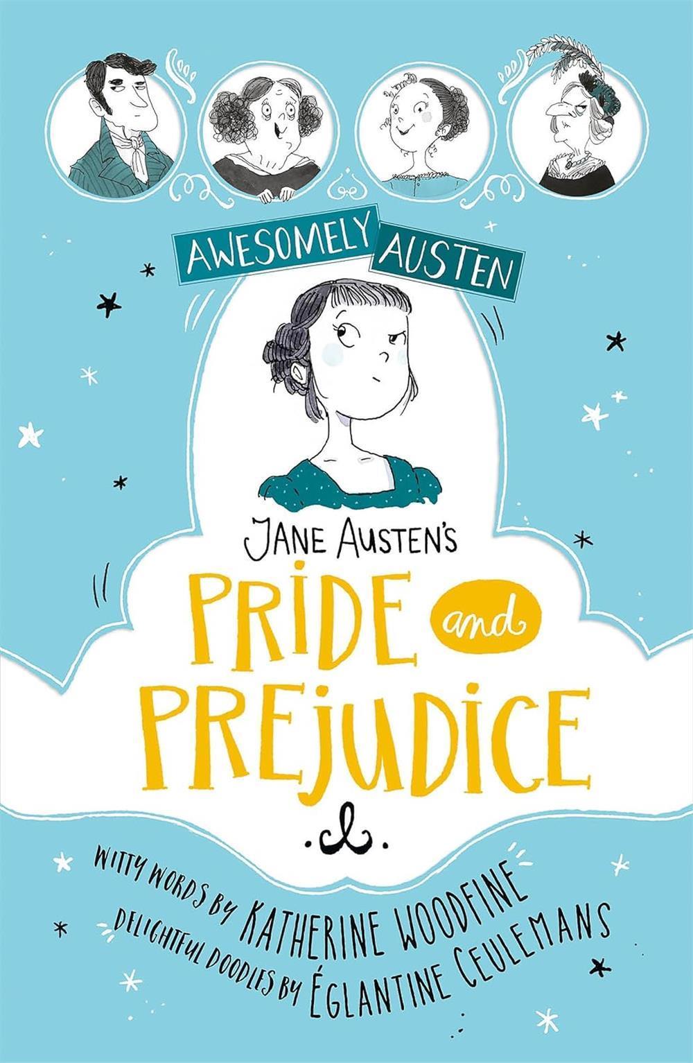 Awesomely Austen: Jane Austen's Pride and Prejudice