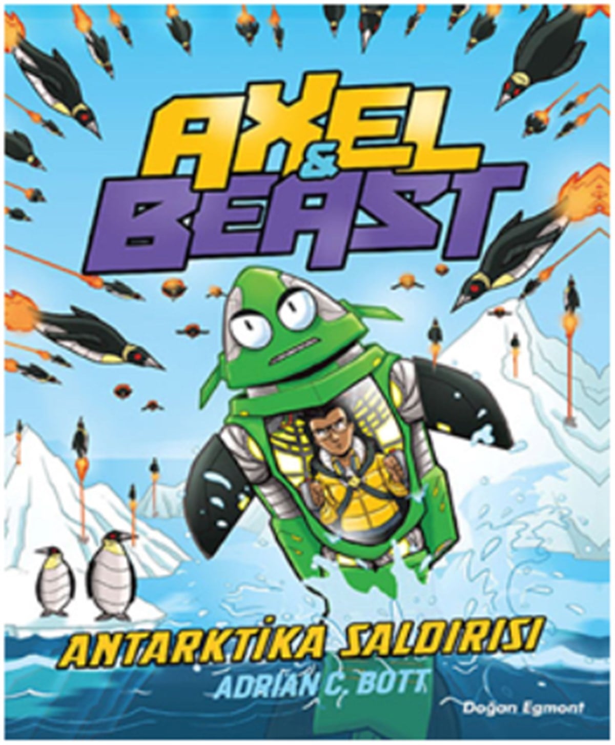 Axel & Beast - Antarktika Saldırısı