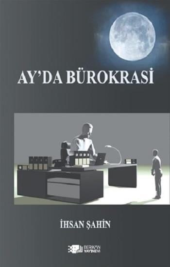 Ay’da Bürokrasi