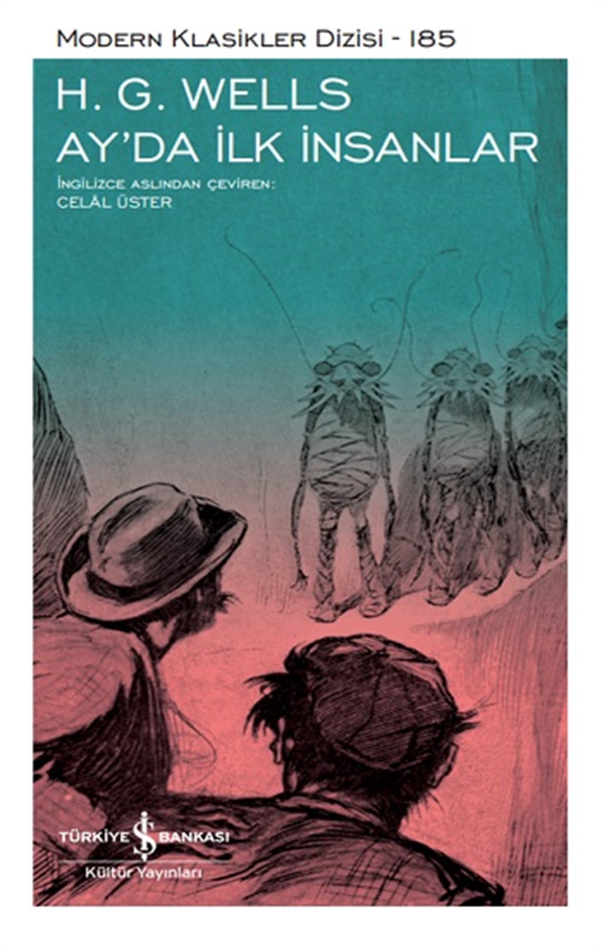 Ay’da İlk İnsanlar (Ciltli)