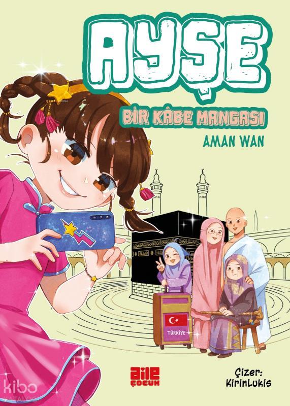 Ayşe - Bir Kâbe Mangası