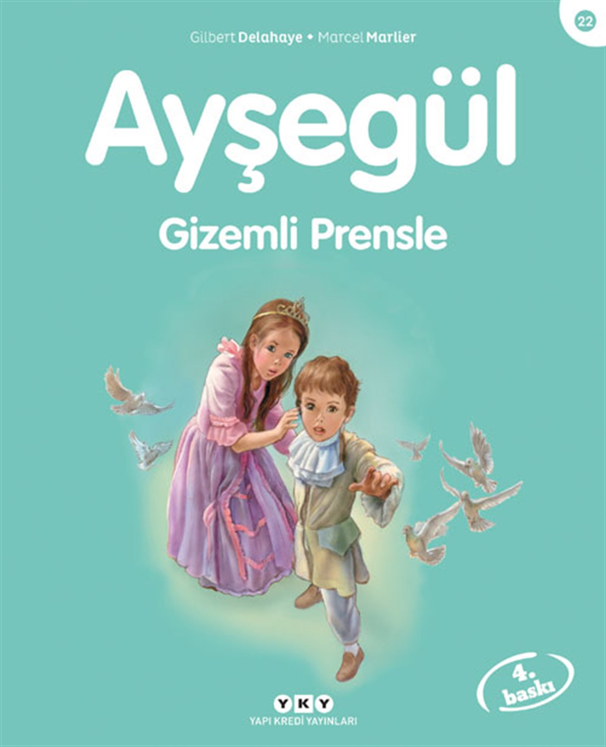Ayşegül - Gizemli Prensle