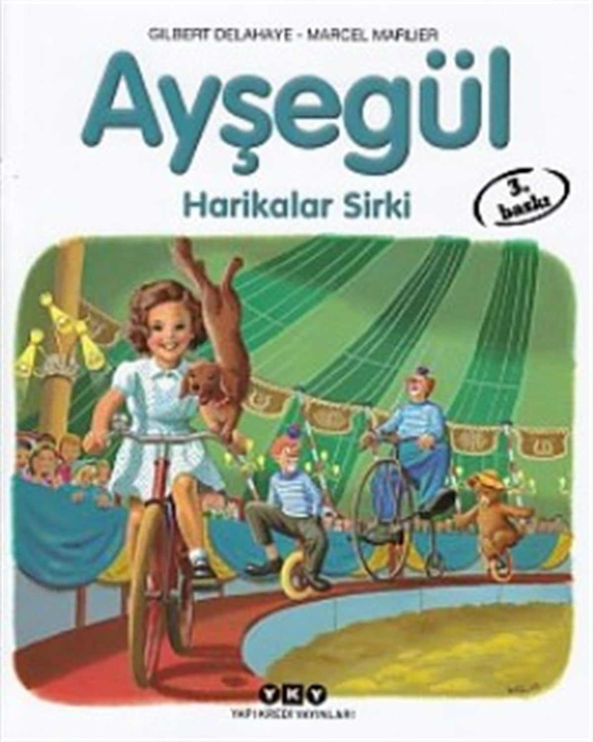 Ayşegül - Harikalar Sirki