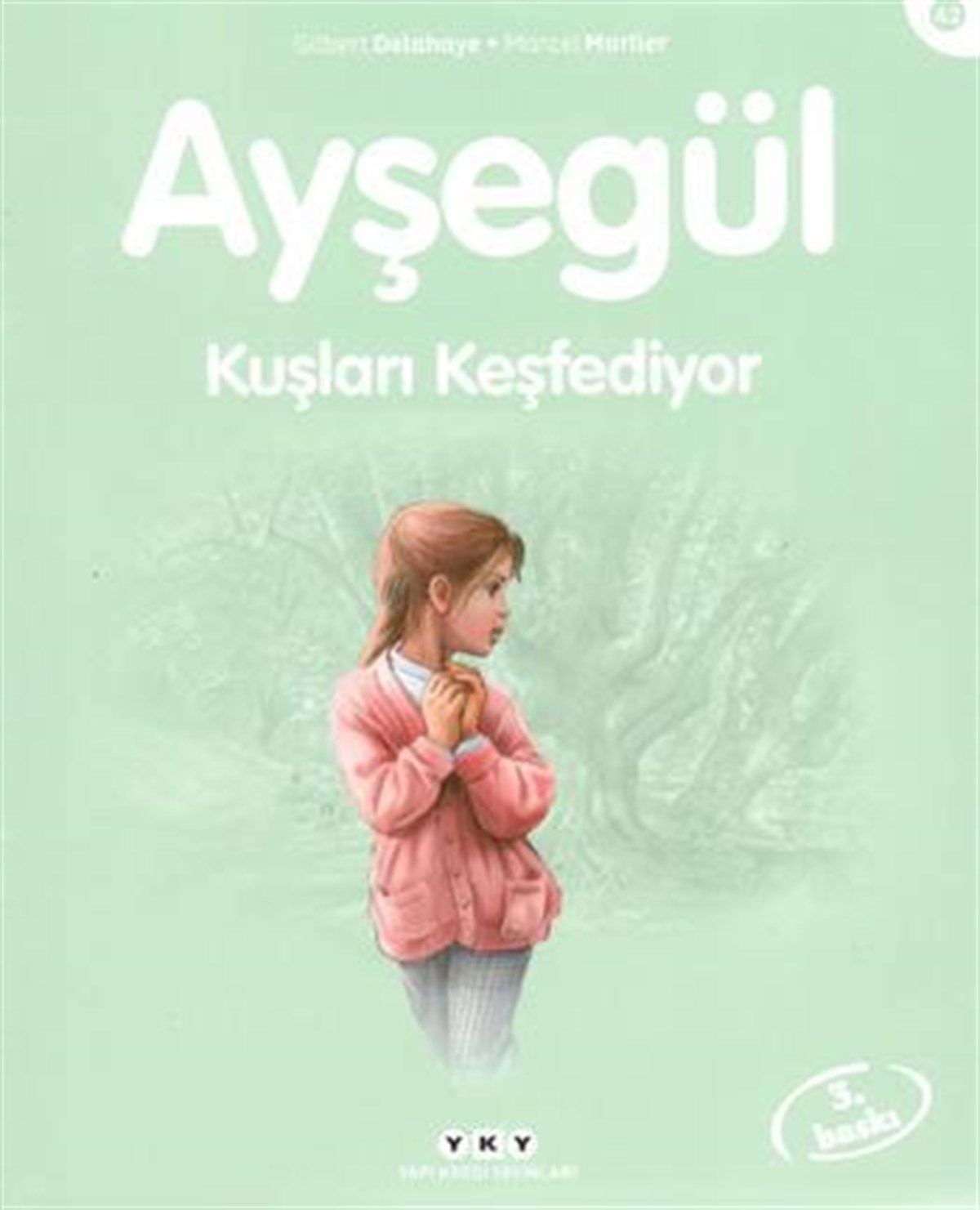 Ayşegül - Kuşları Keşfediyor 42. Kitap