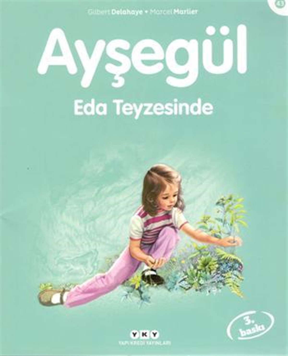 Ayşegül Eda Teyzesinde