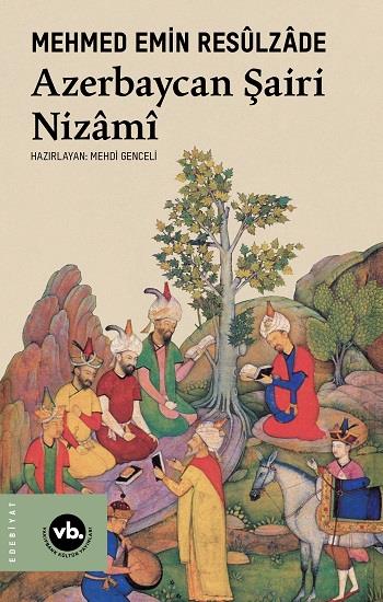 Azerbaycan Şairi Nizami