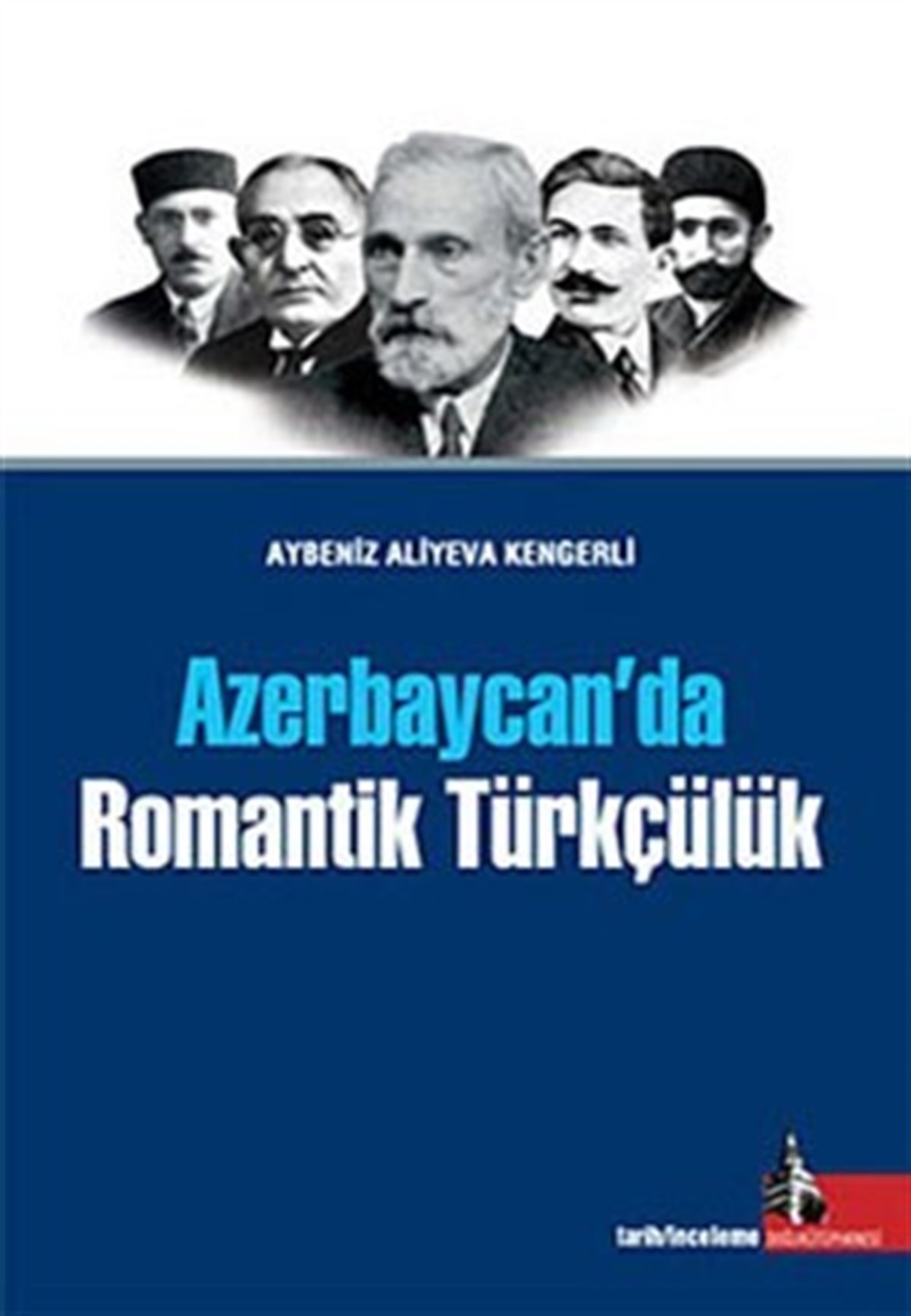 Azerbaycan’da Romantik Türkçülük