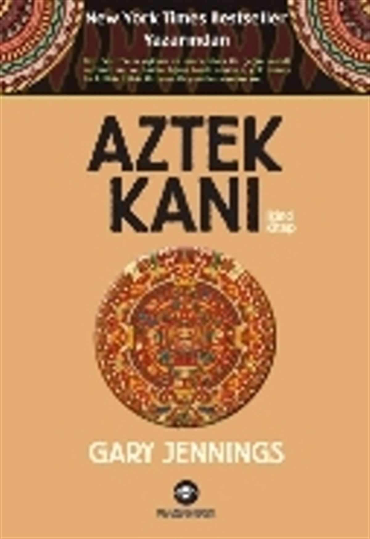 Aztek Kanı : İkinci Kitap