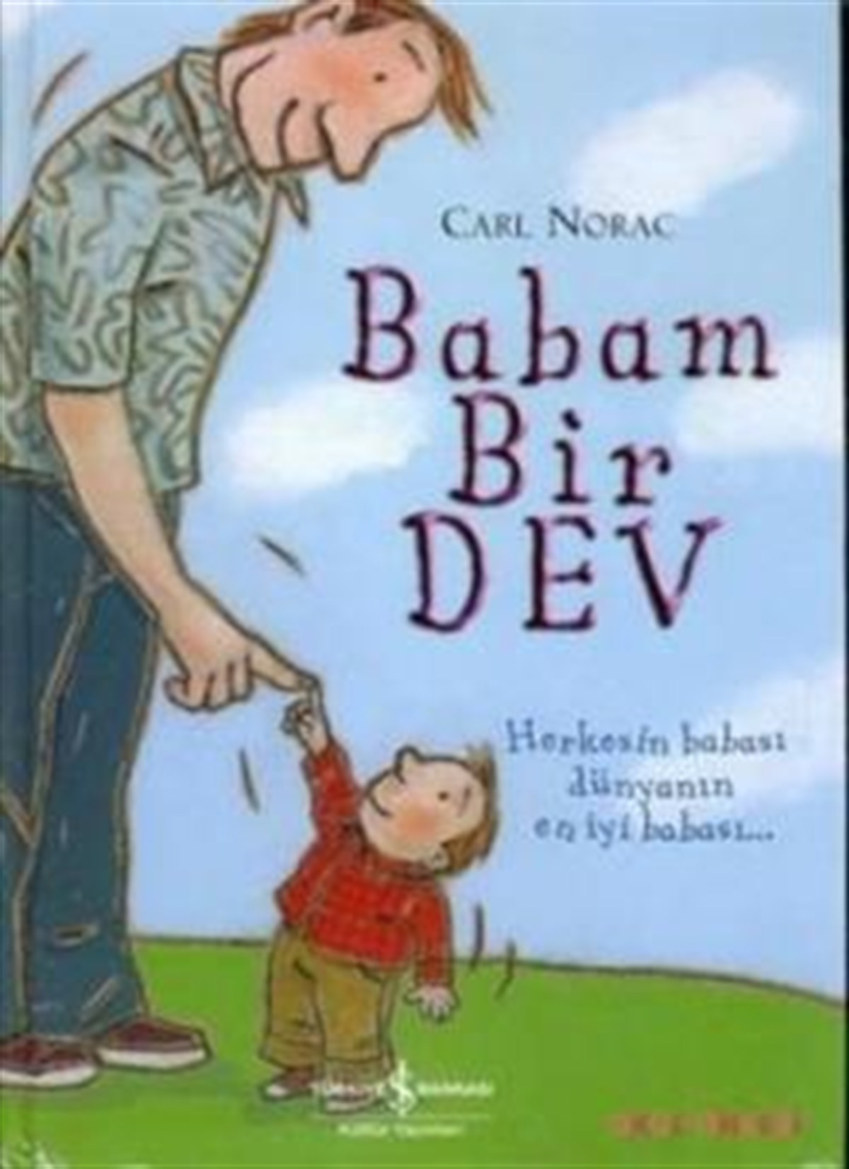 Babam Bir Dev (Ciltli)