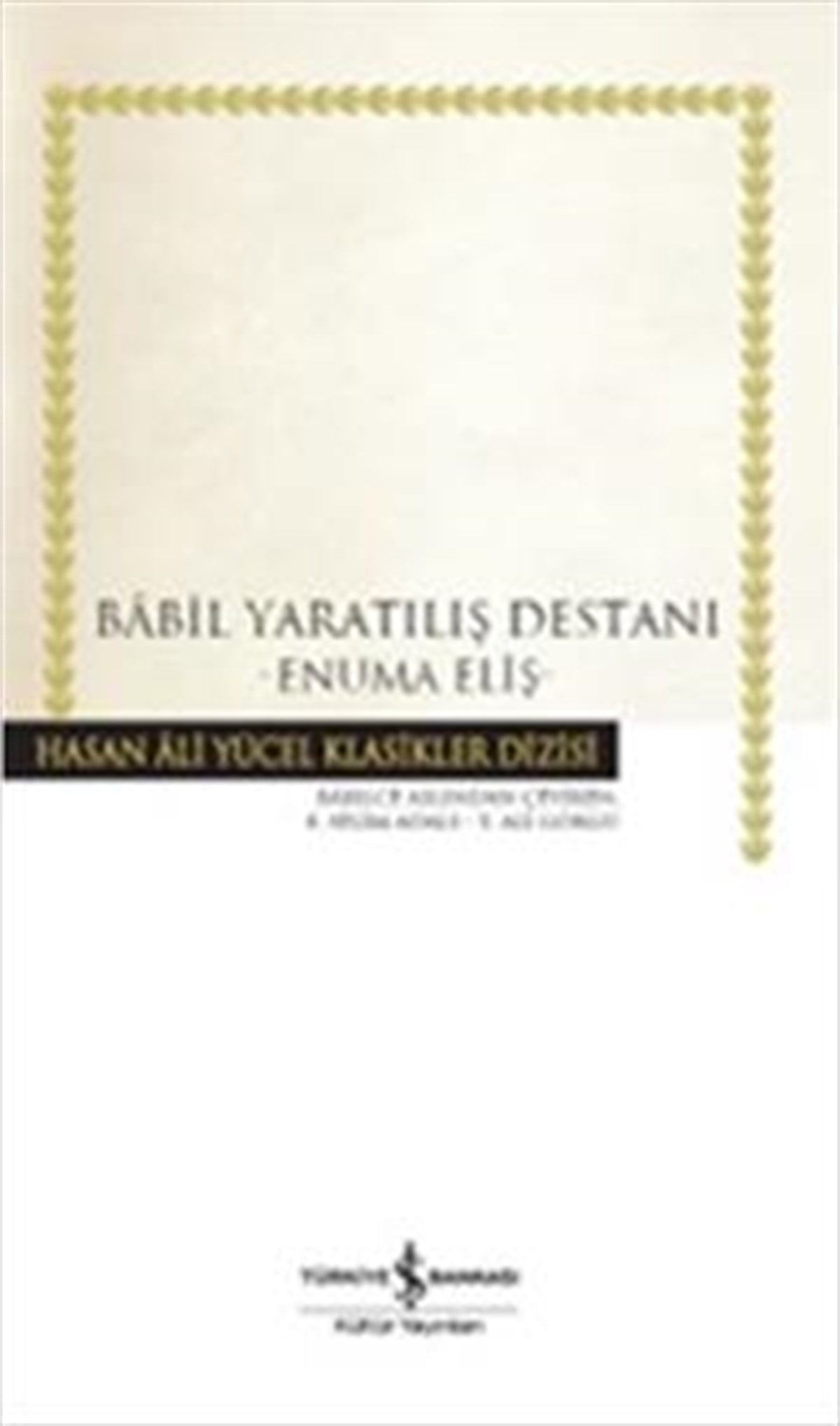 Babil Yaratılış Destanı (Ciltli)
