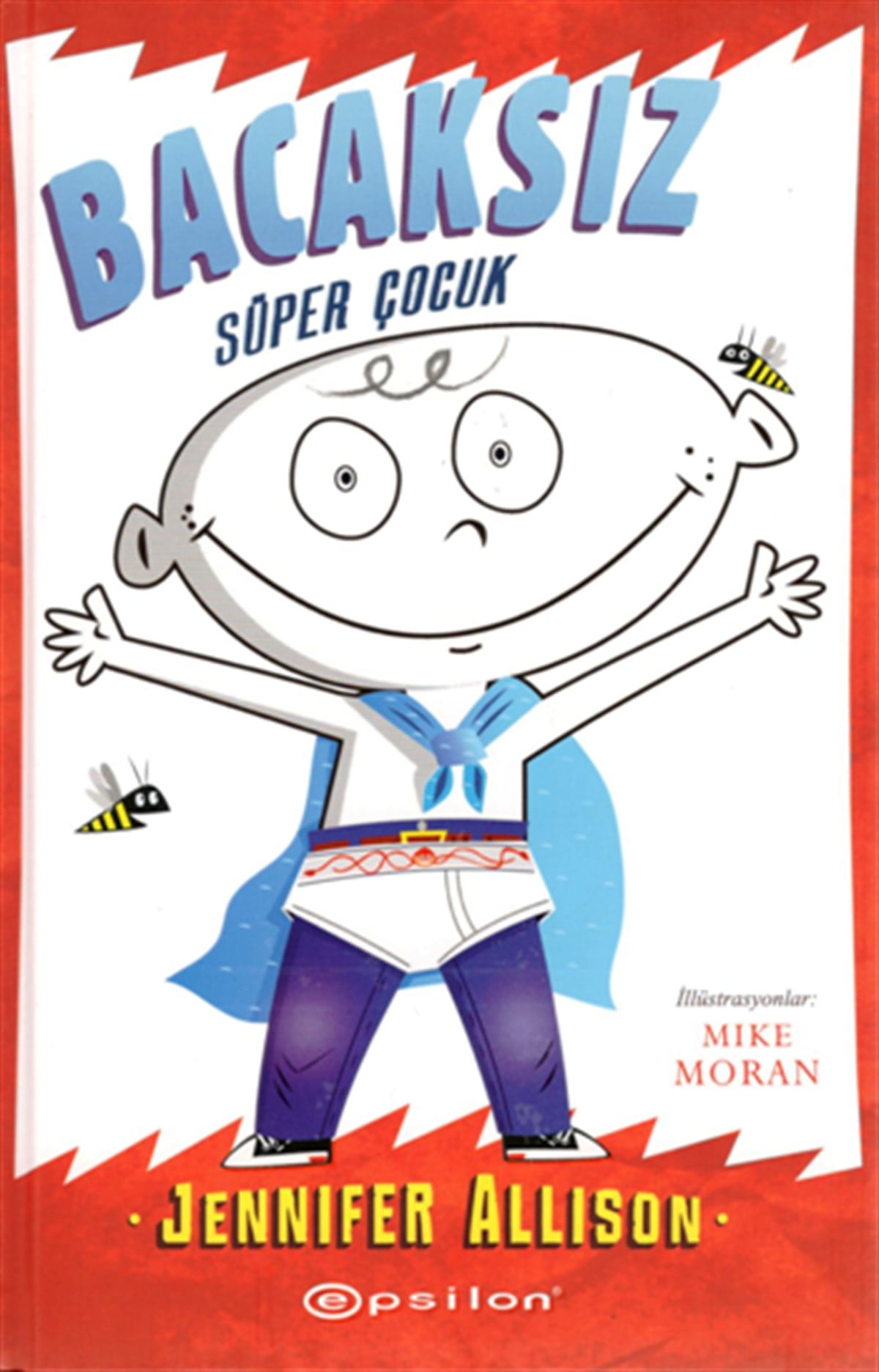 Bacaksız Serisi - Süper Çocuk