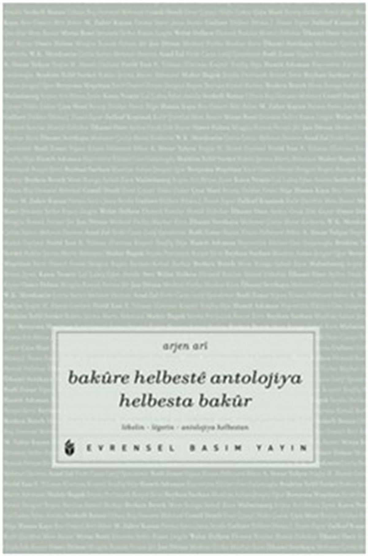Baküre Helbeste Antolojıya Helbesta Bakür (Kürtçe)