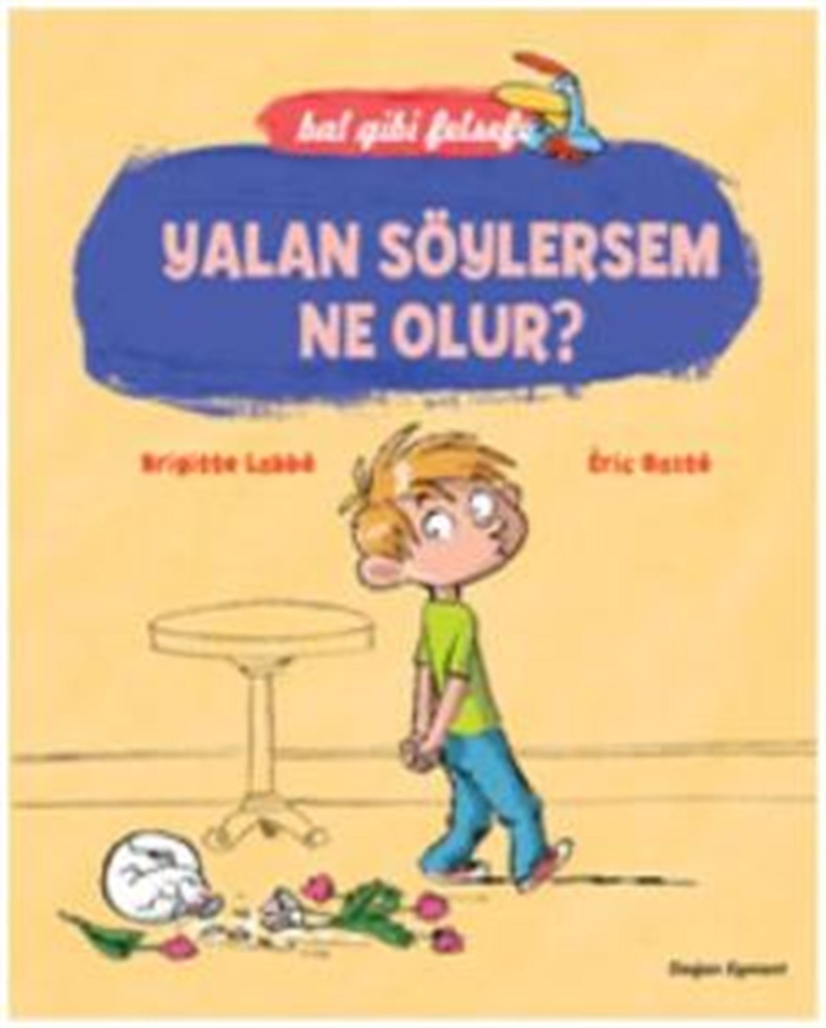 Bal Gibi Felsefe - Yalan Söylersem Ne Olur