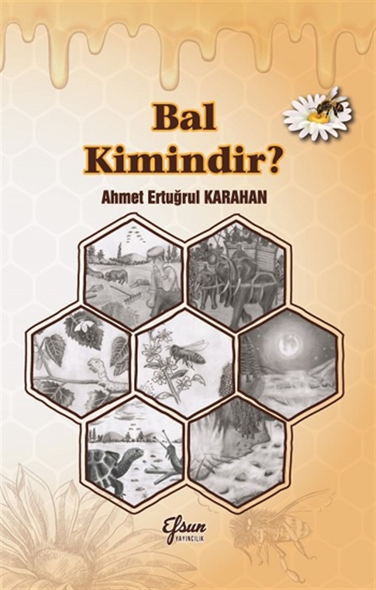 Bal Kimindir?