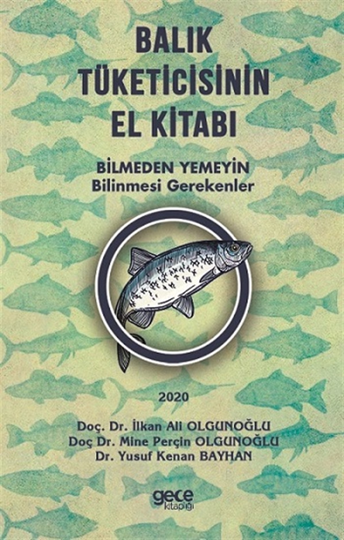 Balık Tüketicisinin El Kitabı
