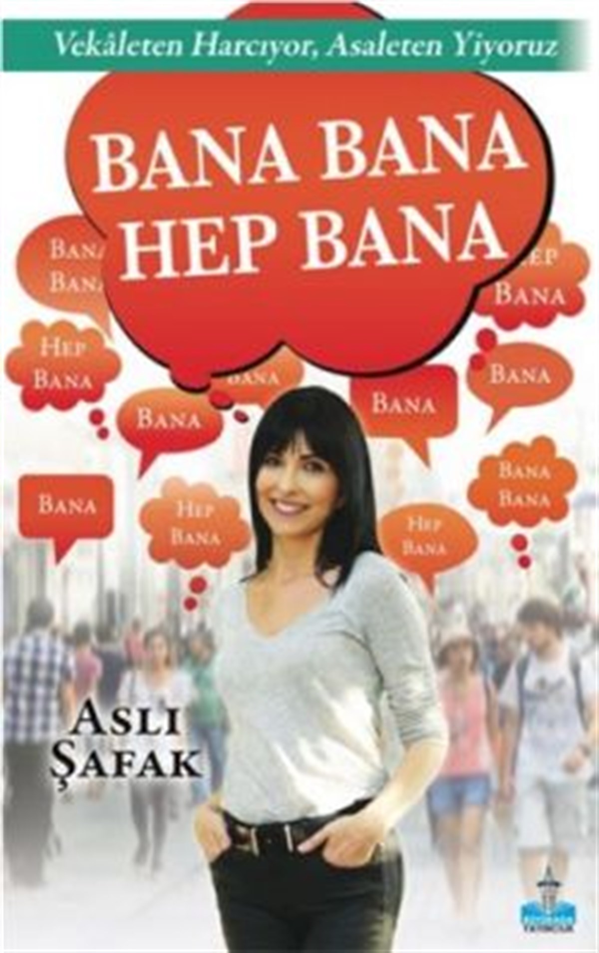 Bana Bana Hep Bana