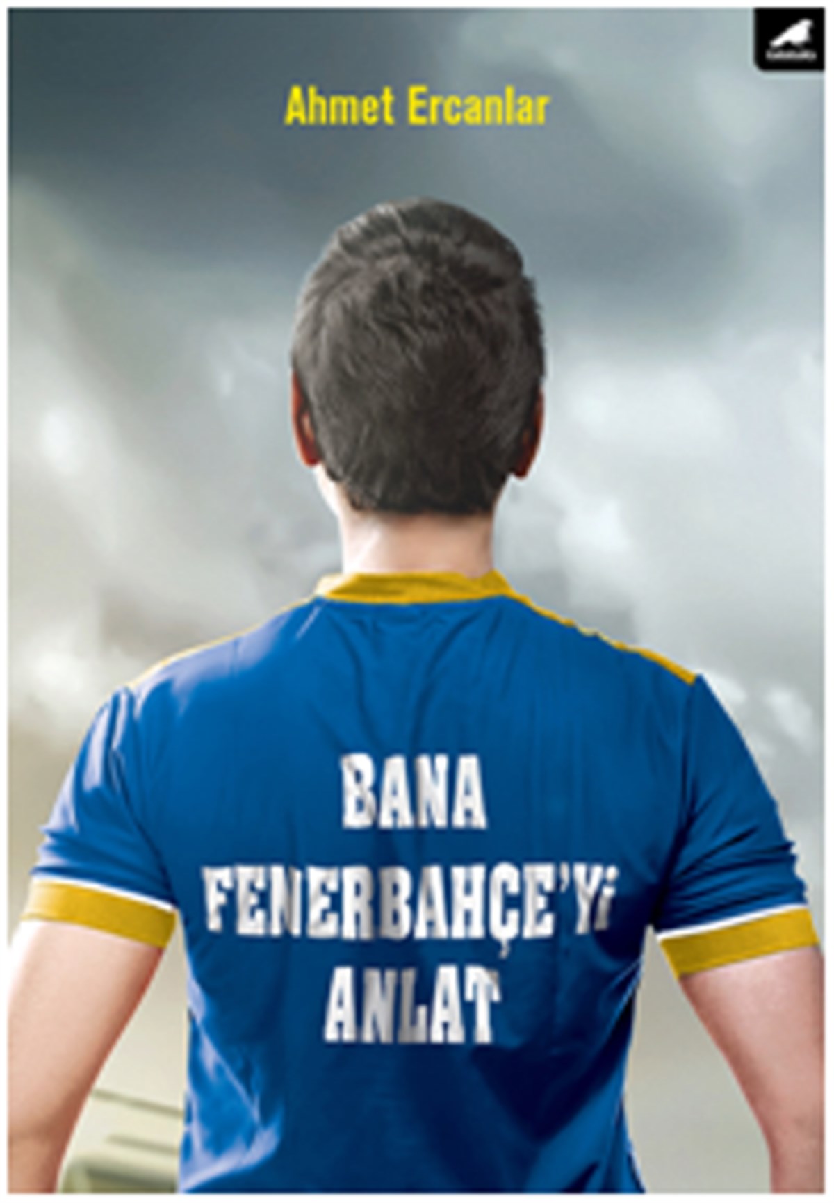 Bana Fenerbahçe'yi Anlat