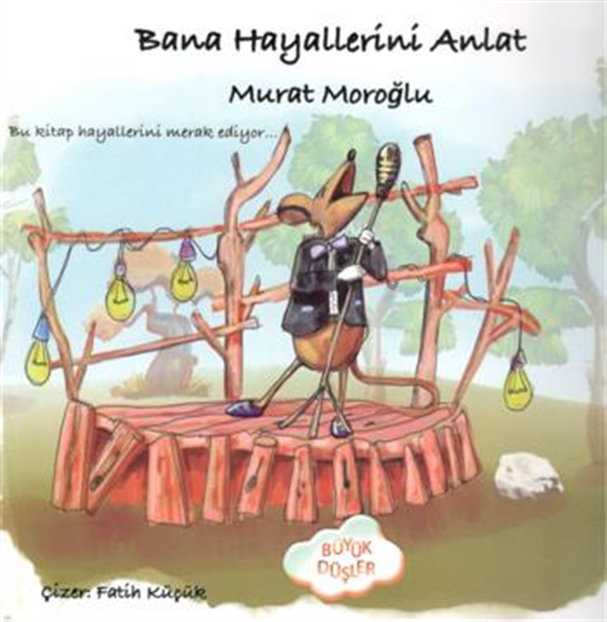 Bana Hayallerini Anlat