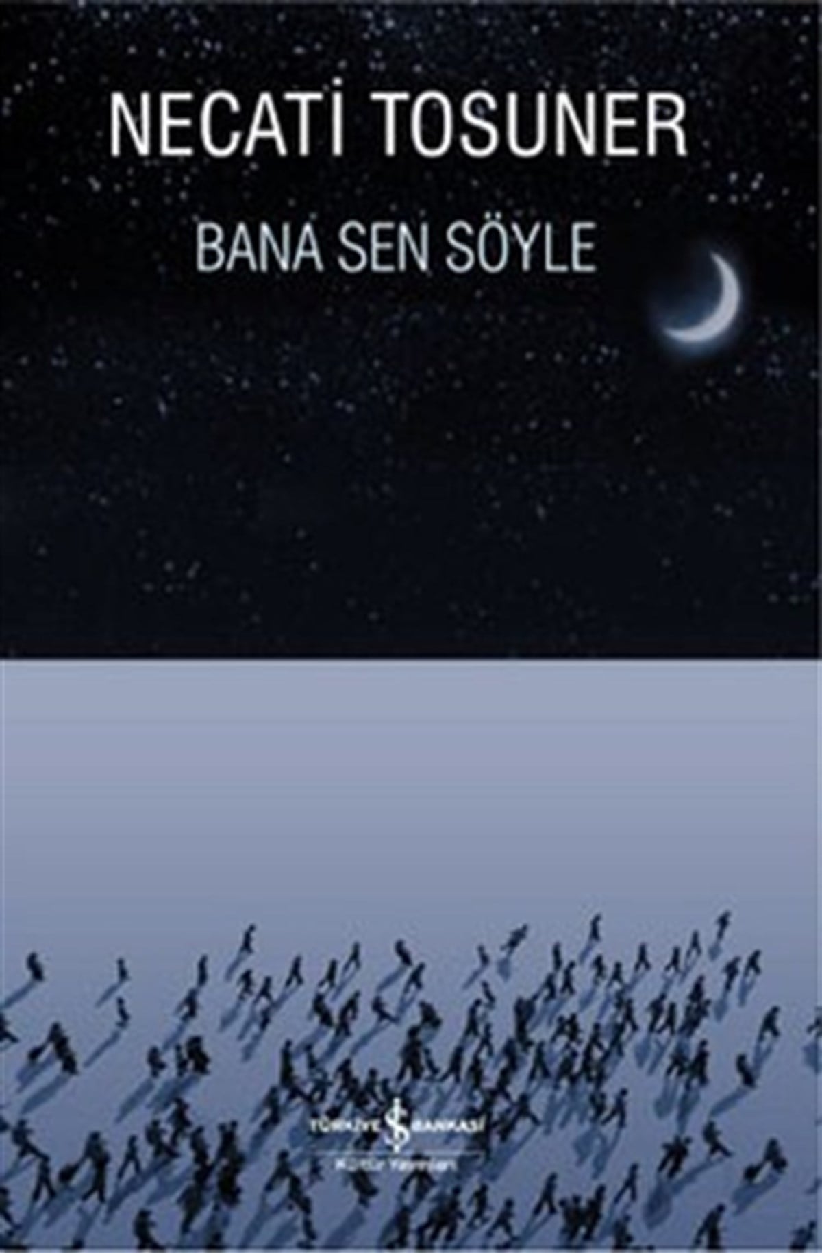 Bana Sen Söyle