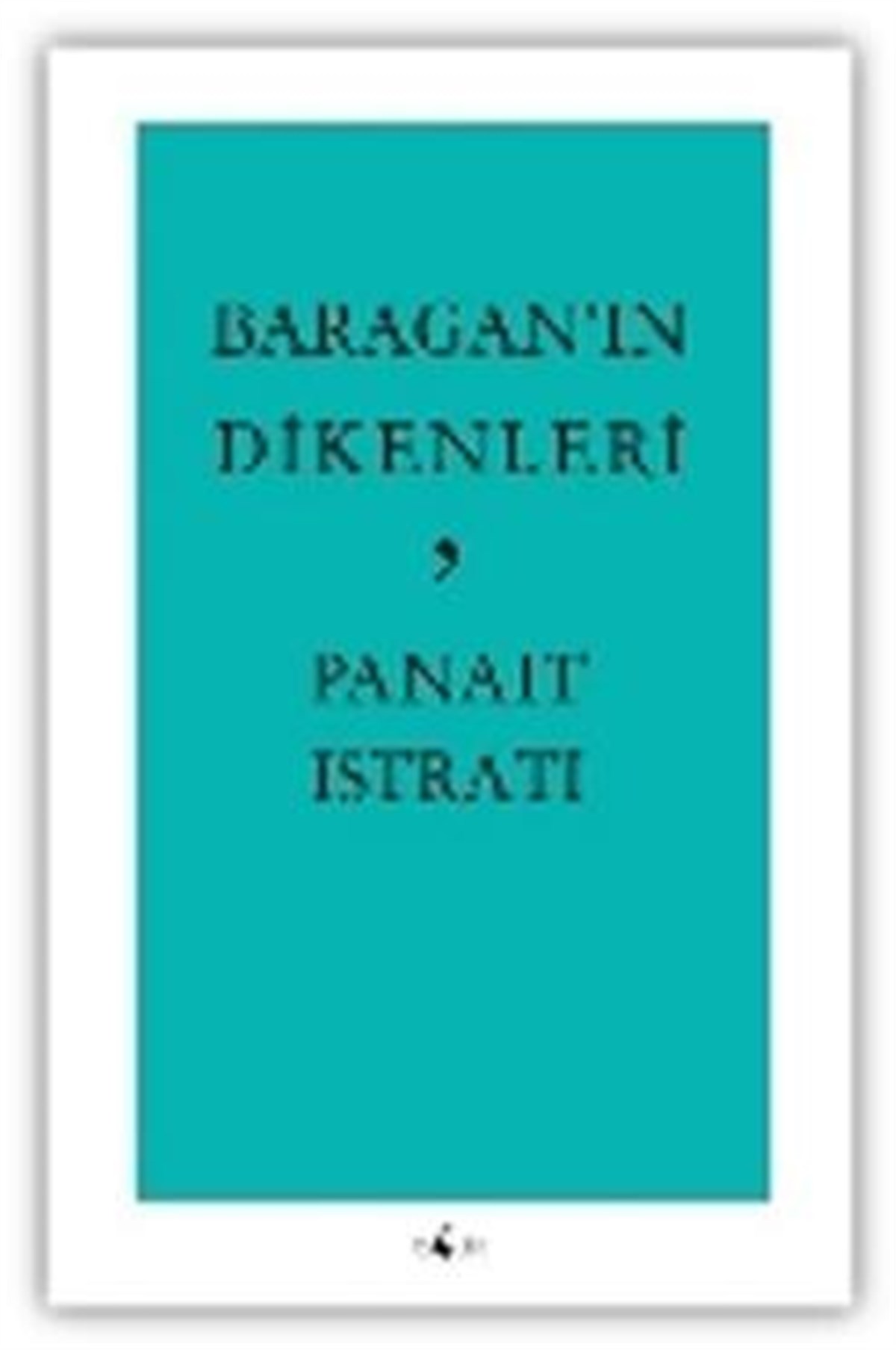 Baragan’ın Dikenleri