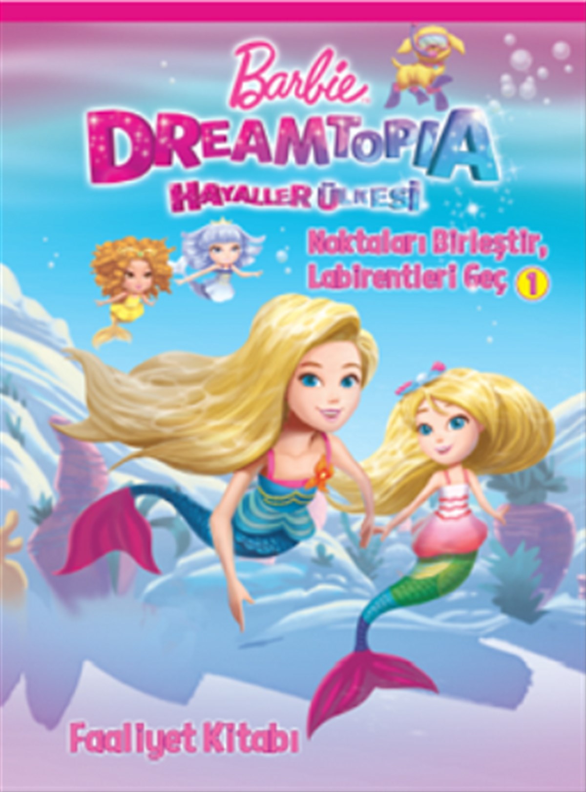 Barbie Dreamtopia Hayaller Ülkesi Noktaları Birleştir Labirentleri