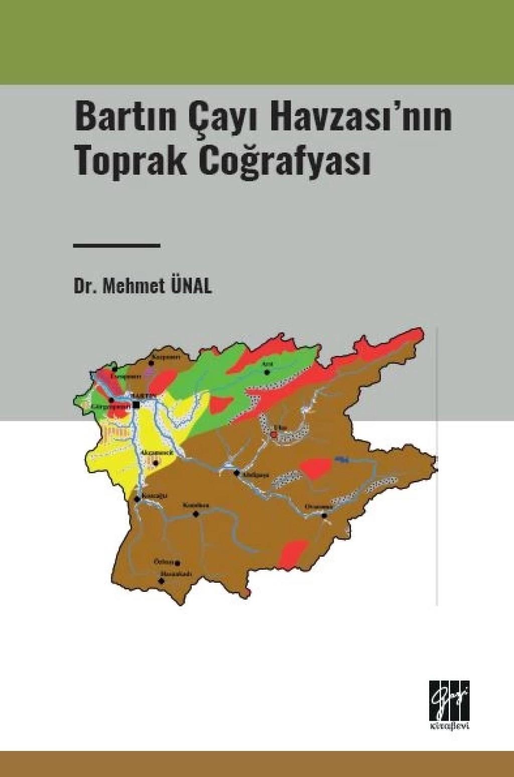 Bartın Çayı Havzasının toprak Coğrafyası