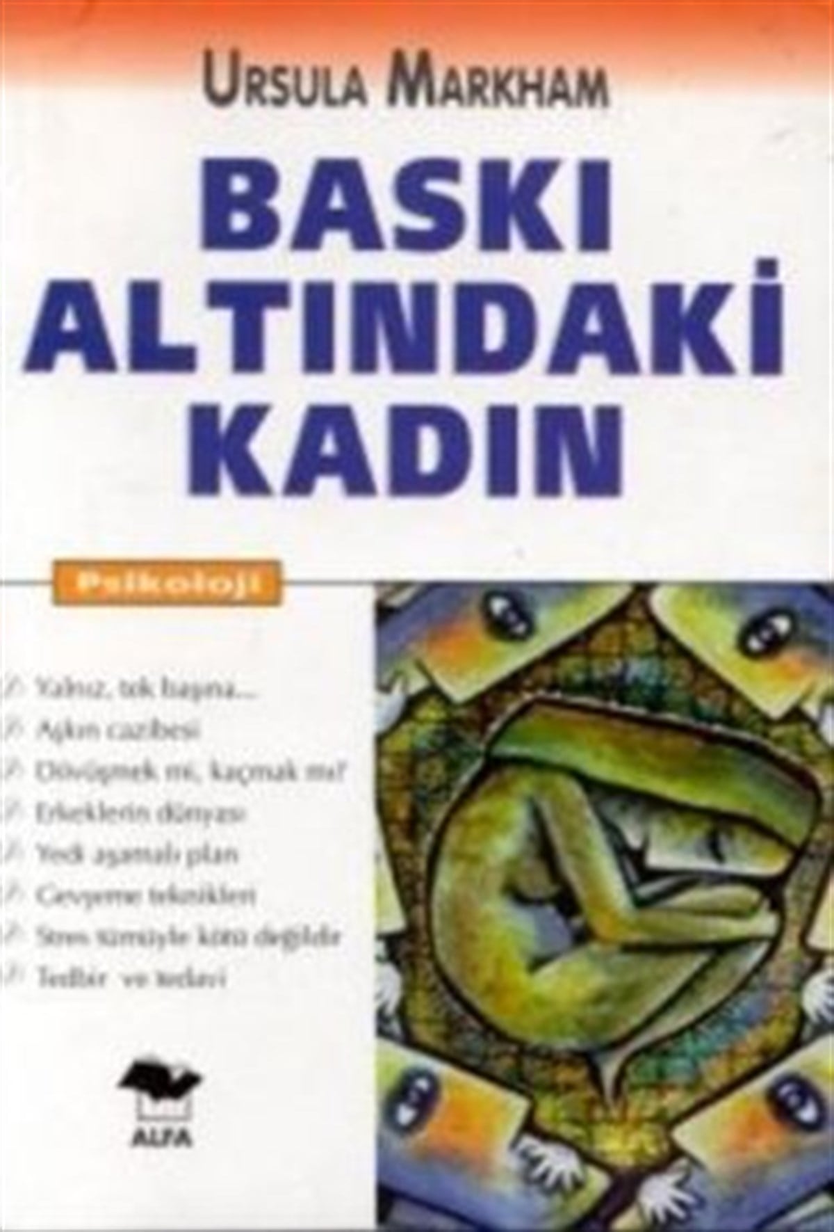 Baskı Altındaki Kadın