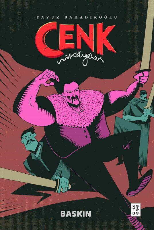 Baskın - Cenk Hikayeleri