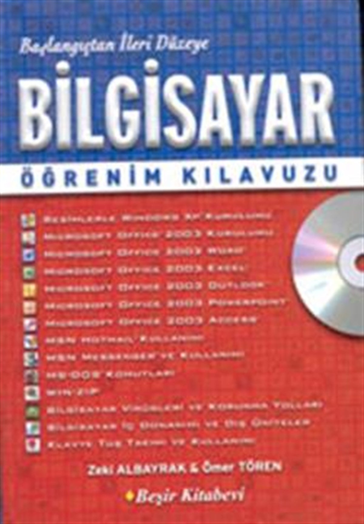 Başlangıçtan İleri Düzeye Bilgisayar Öğrenim Kılavuzu