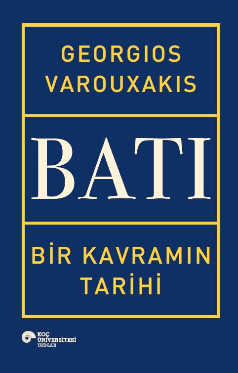 Batı Bir Kavramın Tarihi - Ciltli
