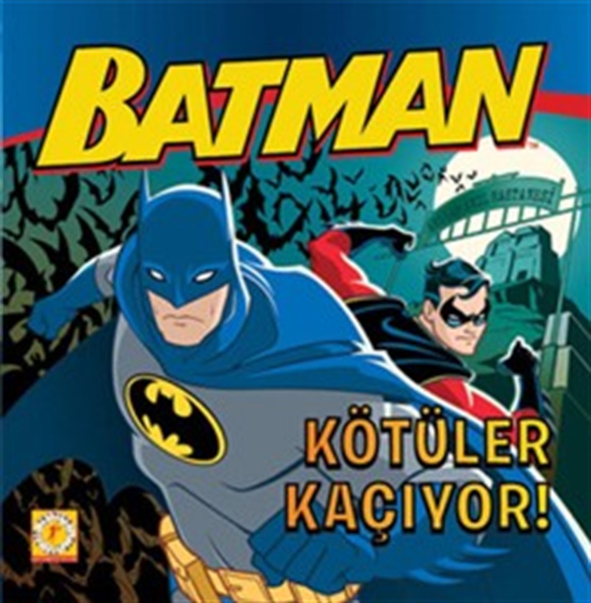 Batman Kötüler Kaçıyor