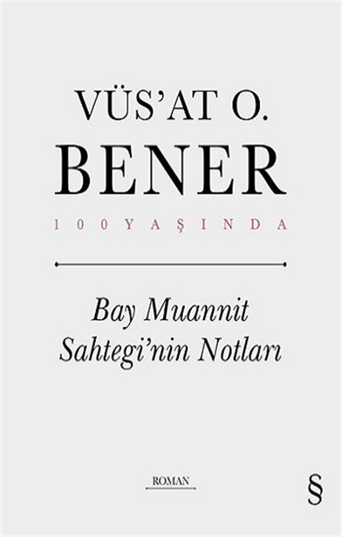Bay Muannit Sahtegi’nin Notları (Ciltli)