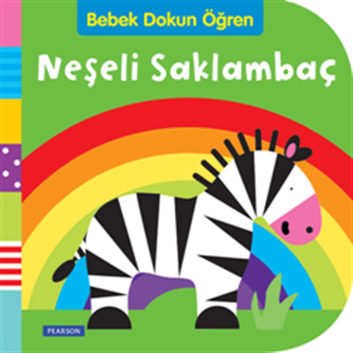 Bebek Dokun Öğren –Neşeli Saklambaç
