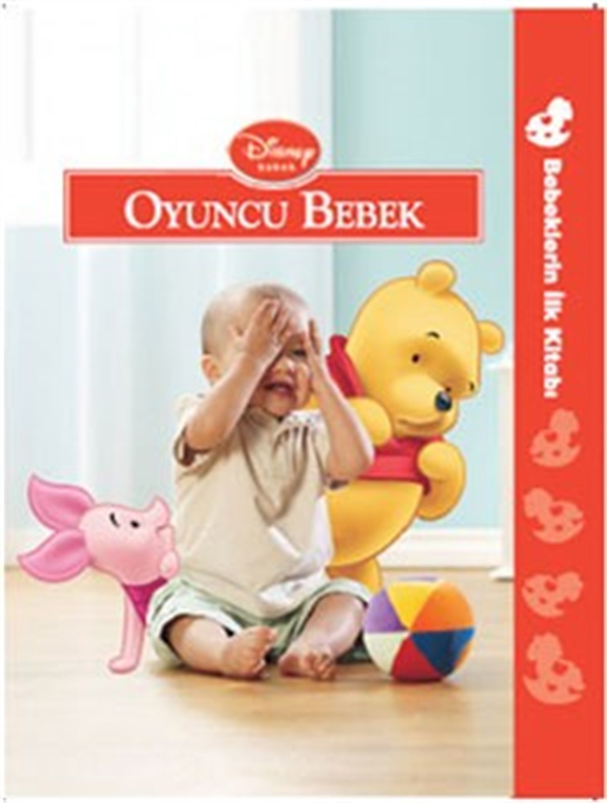 Bebeklerin İlk Kitabı - Oyuncu Bebek
