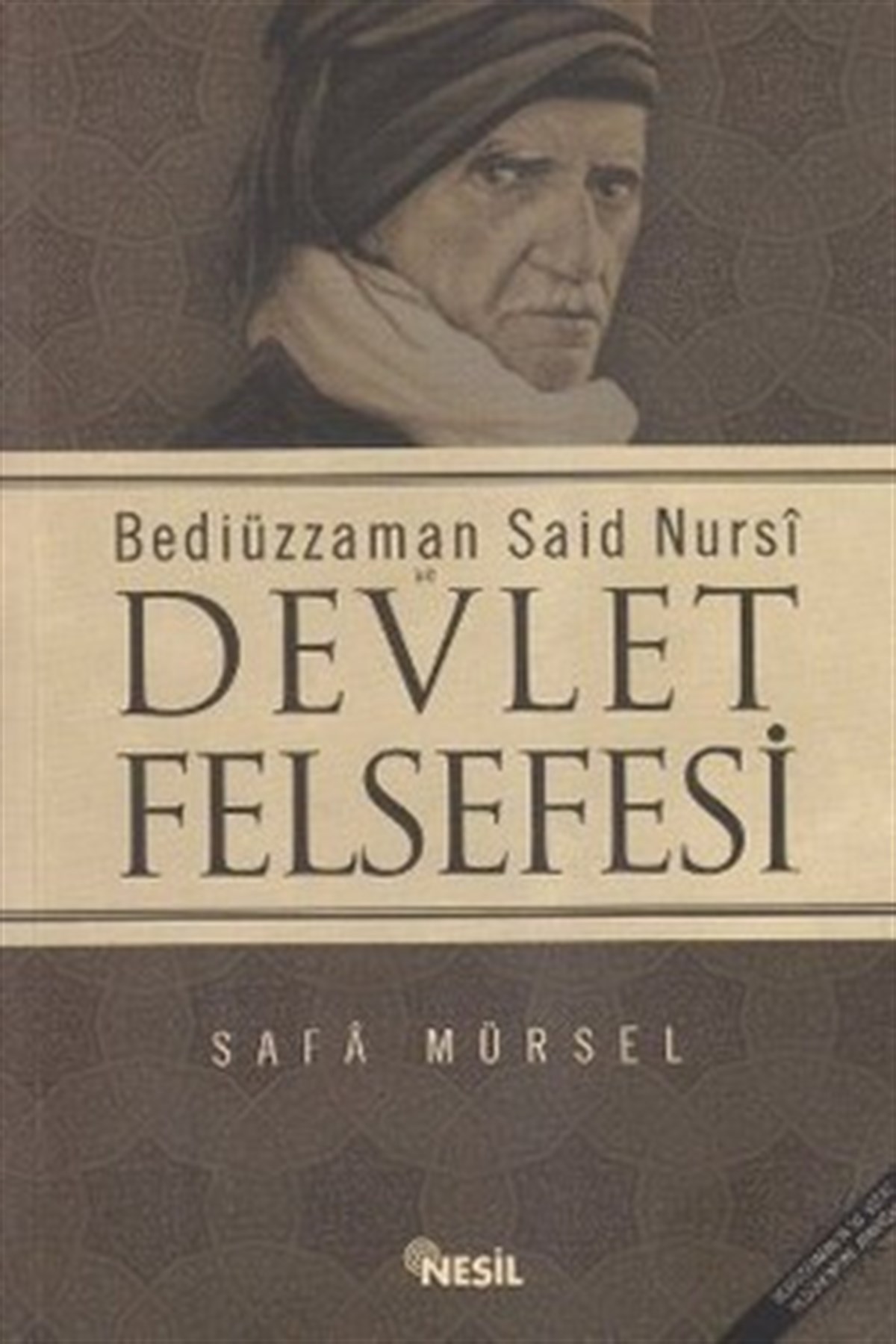 Bediüzzaman Said Nursi ve Devlet Felsefesi