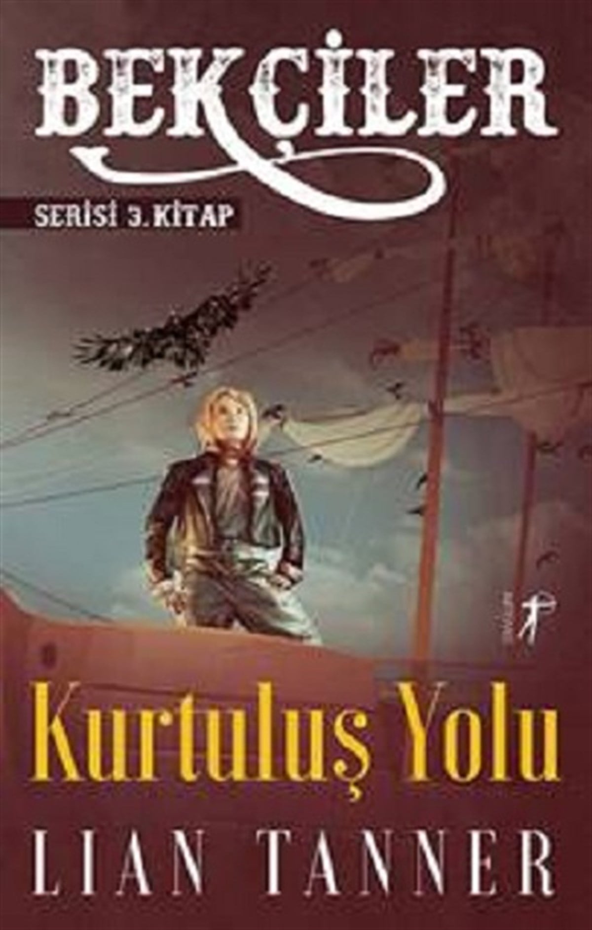 Bekçiler -Kurtuluş Yolu 3.Kitap