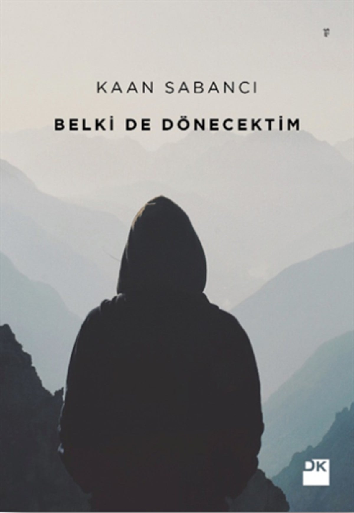 Belki de Dönecektim