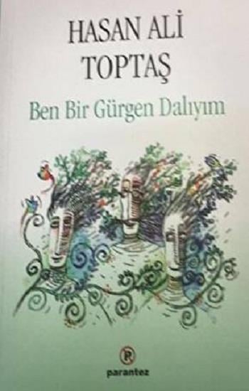 Ben Bir Gürgen Dalıyım