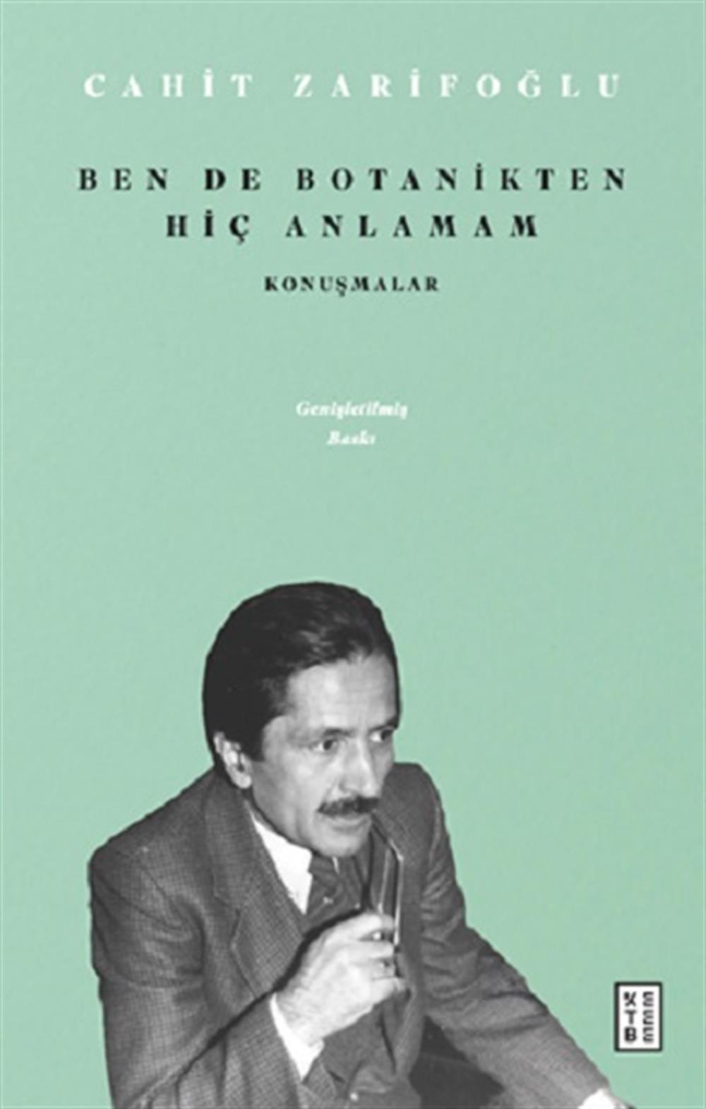 Ben de Botanikten Hiç Anlamam