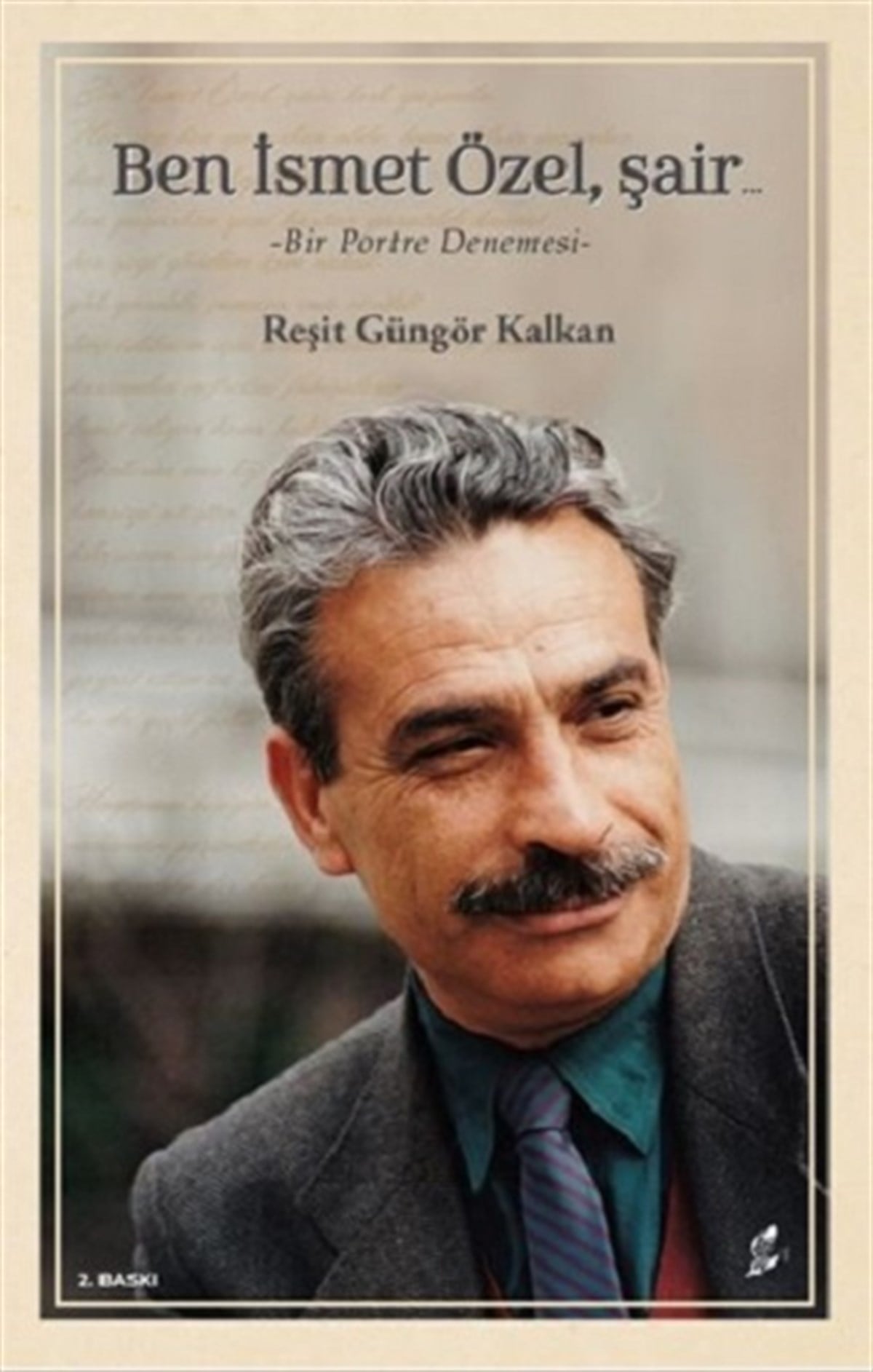 Ben İsmet Özel, Şair (Ciltli)