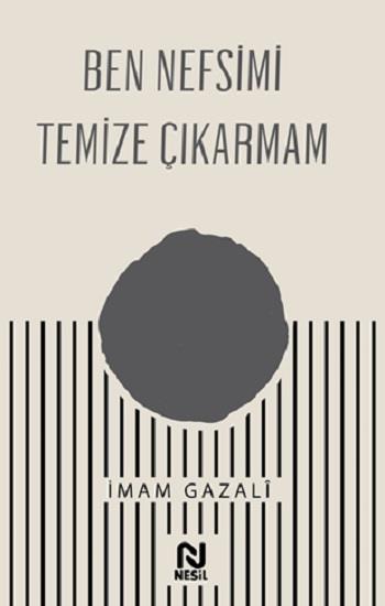 Ben Nefsimi Temize Çıkarmam