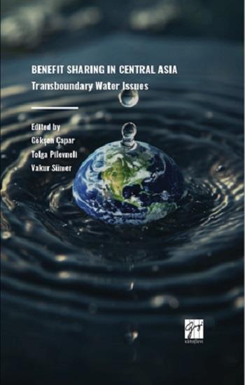 Benefıt Sharıng In Central Asıa Transboundary Water Issues