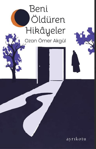 Beni Öldüren Hikayeler