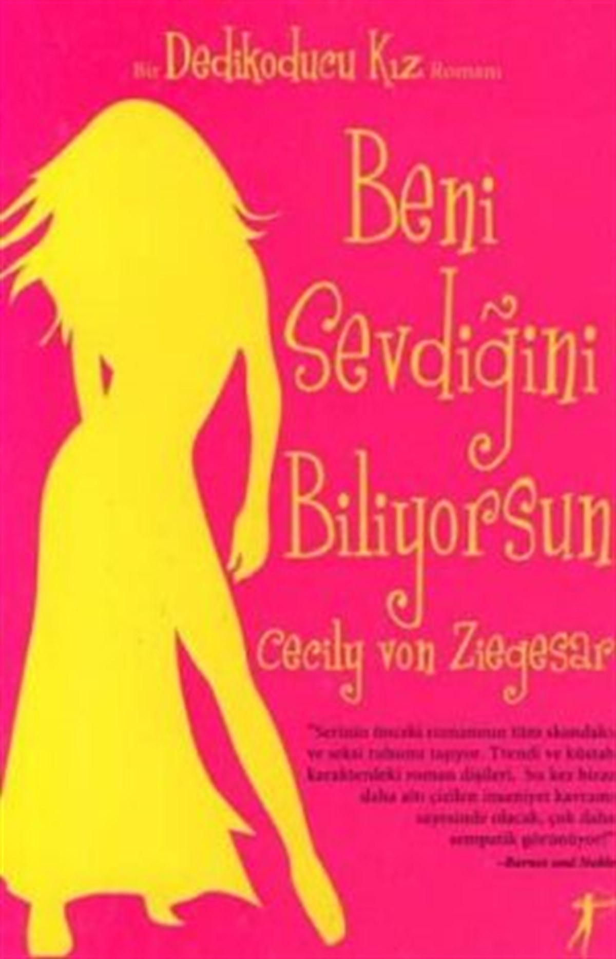 Beni Sevdiğini Biliyorsun - Dedikoducu Kız