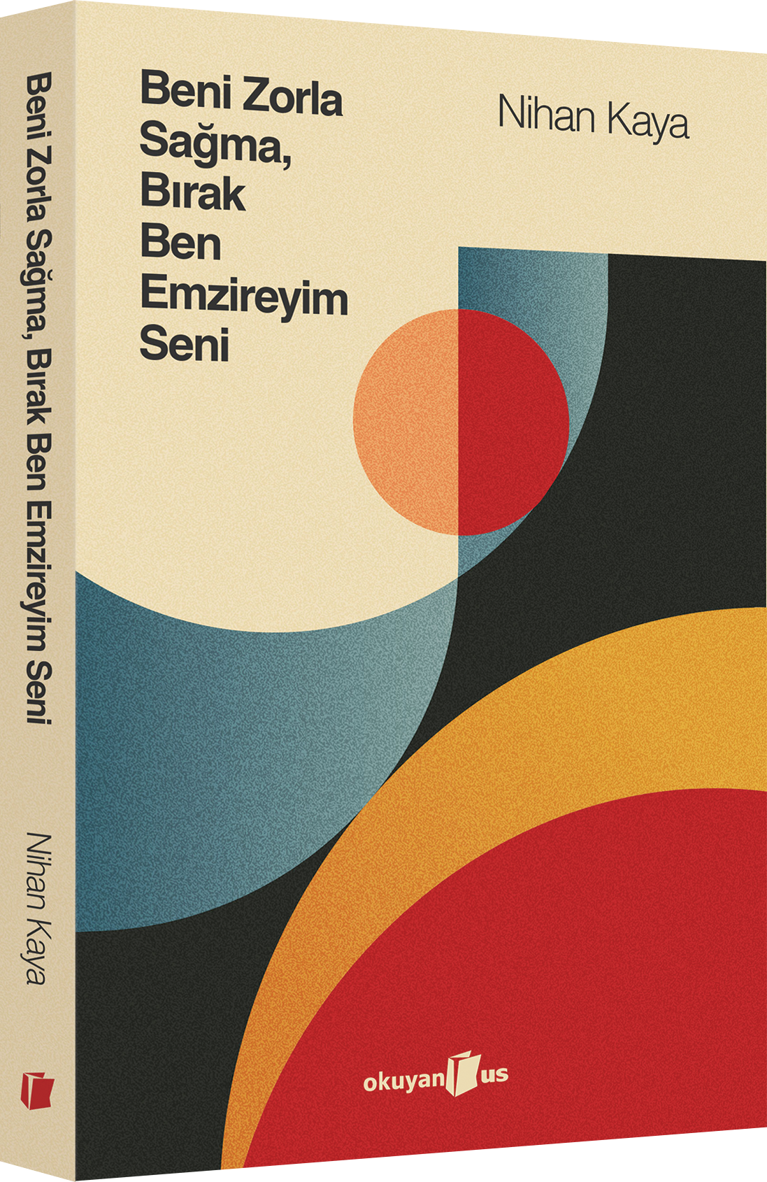 Beni Zorla Sağma, Bırak Ben Emzireyim Seni