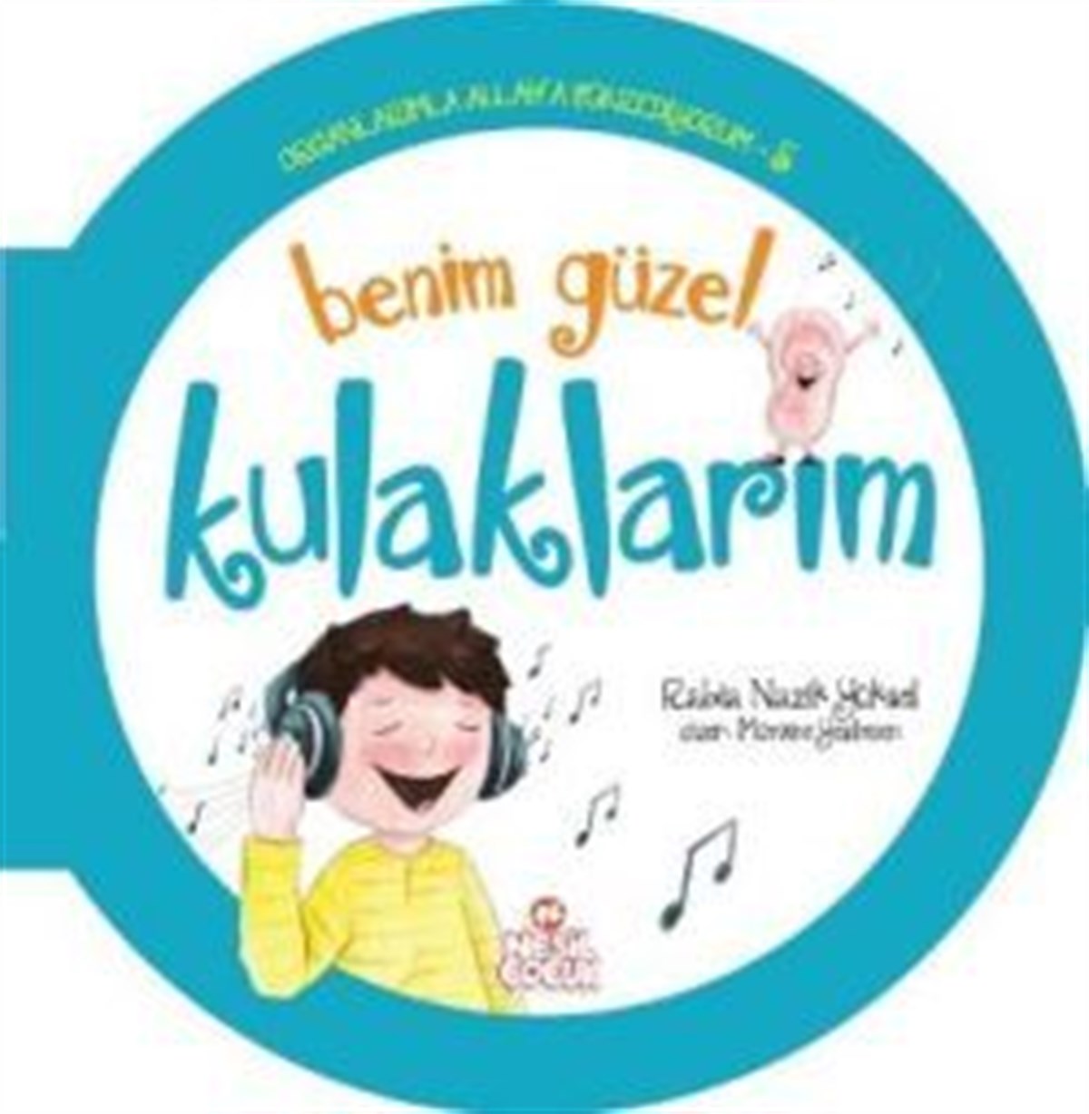 Benim Güzel Kulaklarım